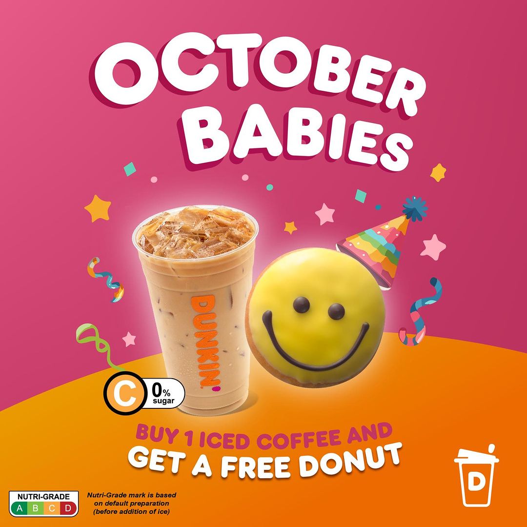 Dunkin' Donuts October Babies Buy Coffe & Get Free Donut Singapore